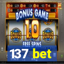 137 bet